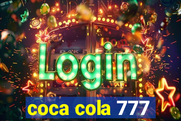 coca cola 777